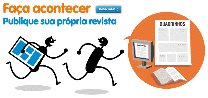 Faça acontecer - Publique sua própria revista